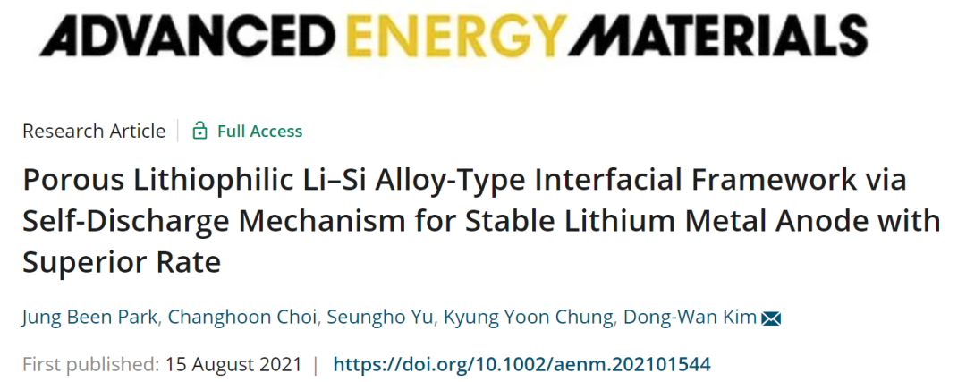 高麗大學(xué)AEM: 多孔親鋰Li-Si合金型界面骨架通過(guò)自放電機(jī)制實(shí)現(xiàn)穩(wěn)定的鋰金屬負(fù)極