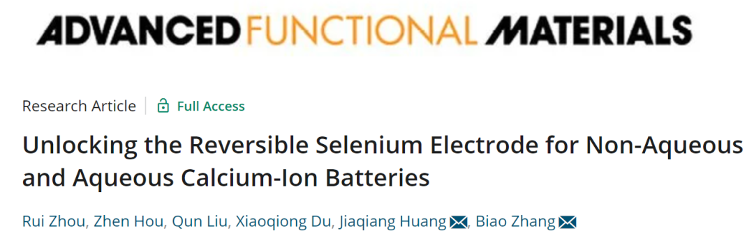 張標(biāo)/黃加強(qiáng)AFM: 非水系和水系鈣離子電池兼容的高性能可逆硒電極