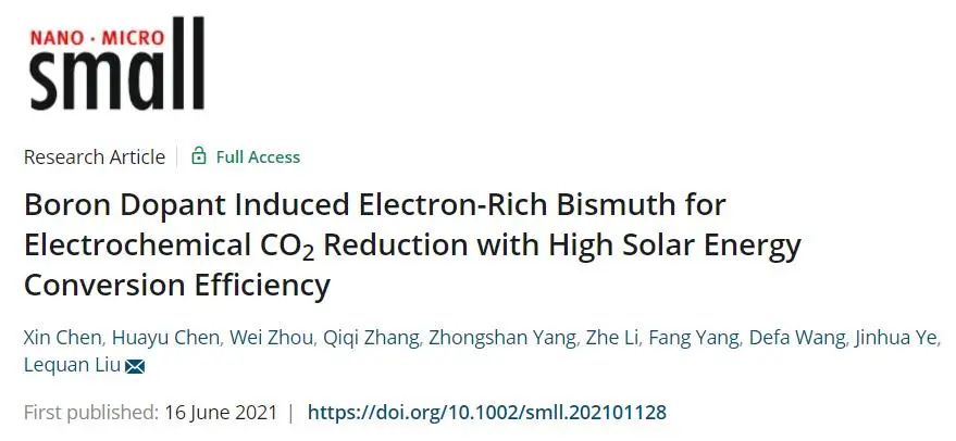 ?Small：硼摻雜劑誘導(dǎo)富電子鉍用于電化學(xué)CO2還原，具有高太陽(yáng)能轉(zhuǎn)換效率