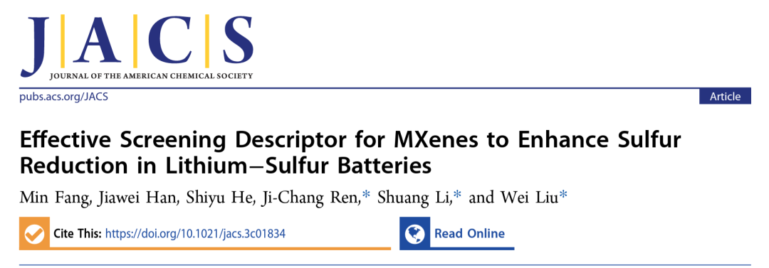 【純計算】JACS: MXenes增強鋰硫電池硫還原的有效篩選描述符